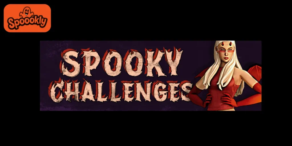 Final Spooky Challenges