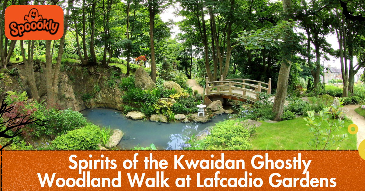 Spirits of the Kwaidan Ghostly Woodland Walk at Lafcadio Gardens 2025 Spirits of the Kwaidan Ghostly Woodland Walk at Lafcadio Gardens