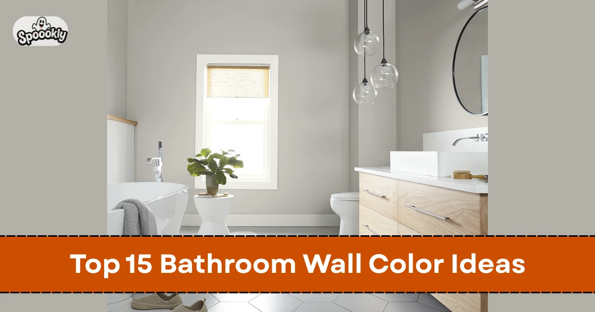 Top 15 Bathroom Wall Color Ideas for a Stylish and Modern Bathroom