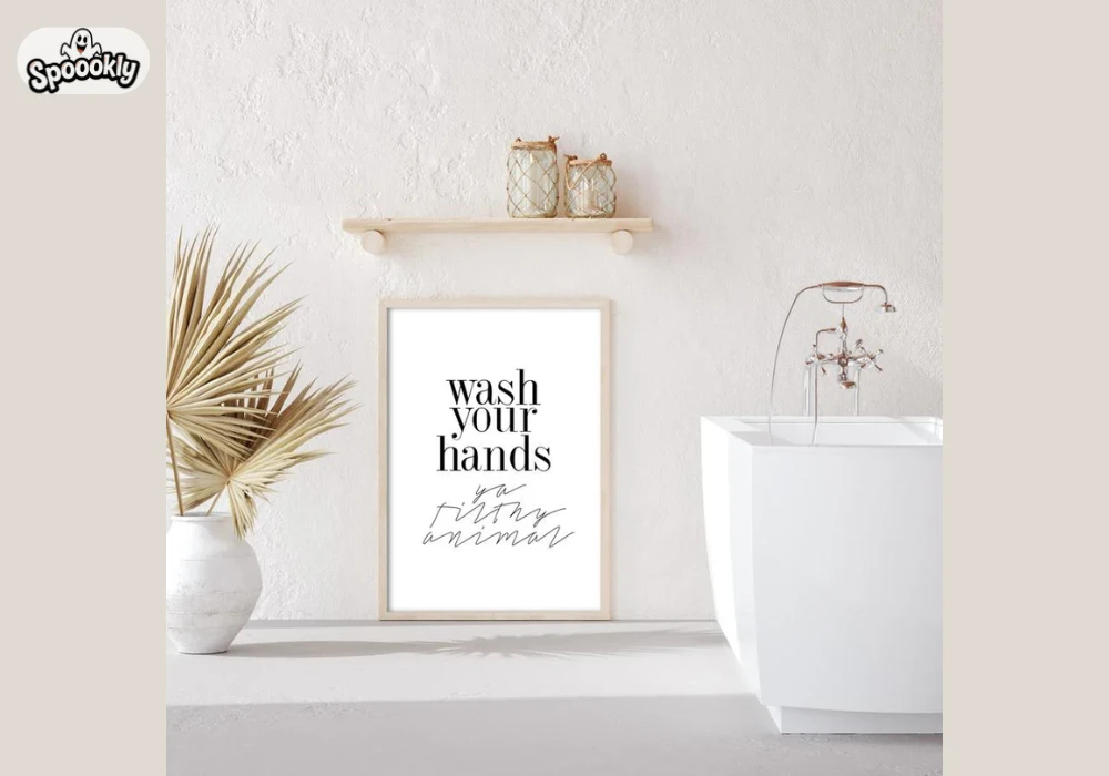 Typography Quote Bathroom Wall Art
